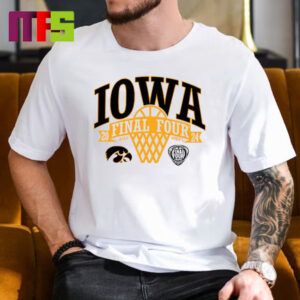 Iowa Hawkeyes 2024 NCAA March Madness Women Basketball Final Four Unisex T-Shirt