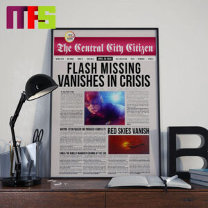 The Flash Missing Vanishes In Crisis On April 25th 2024 The Central City Citizen Home Decor Poster Canvas