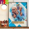 2023-2024 Premier League Champions Are Manchester City Win 4th Consecutive Premier League Title Home Decorations Poster Canvas