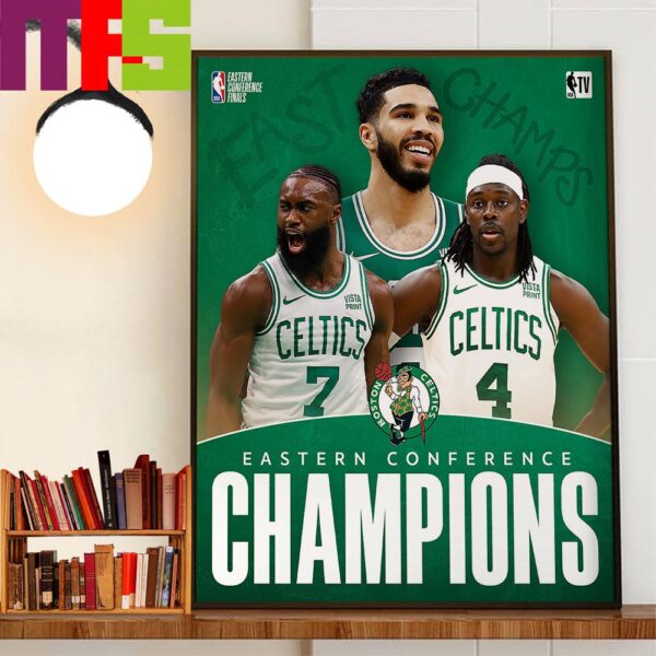 2024 Eastern Conference Champions Are The Boston Celtics Advance NBA Finals Bound Wall Art Decor Poster Canvas