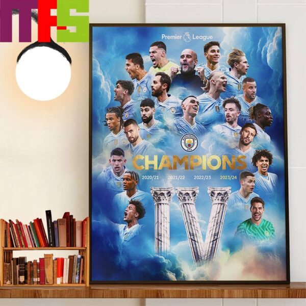 4th Season In A Row Premier League Champions Are Manchester City Home Decorations Poster Canvas