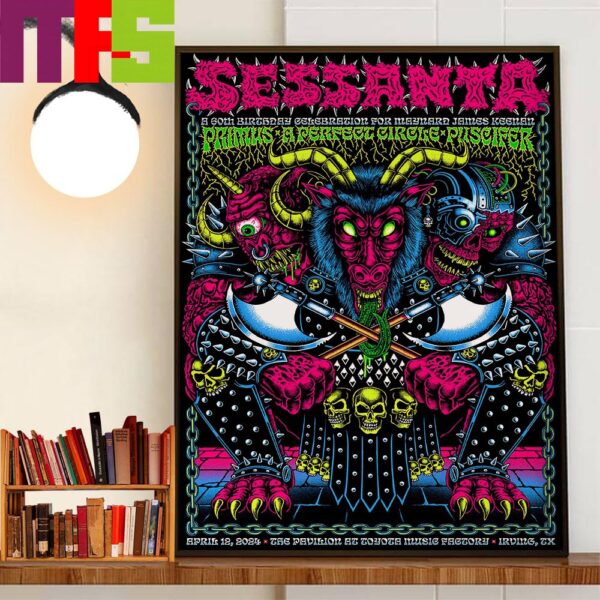 A 60th Birthday Celebration For Maynard James Keenan Sessanta Poster At The Pavilion At Toyota Music Factory Irving TX April 12th 2024 Wall Decor Poster Canvas