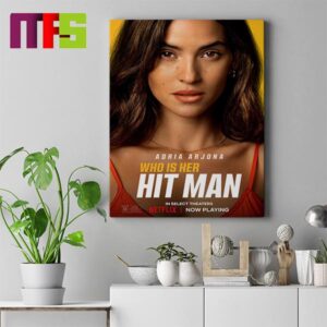 Adria Arjona Who Is Your Hit Man Official Poster Home Decor Poster Canvas