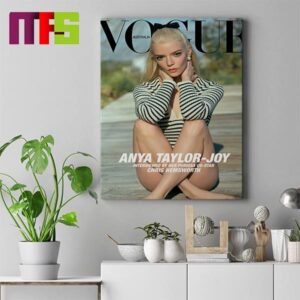 Anya Taylor Joy On Cover Vogue Magazine Australia The Latest Issue Home Decor Poster Canvas