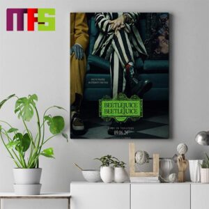 Beetlejuice 2 You’ve Waited An Enterntity For This Home Decor Poster Canvas