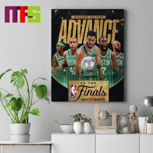 Boston Celtics Eastern Conference Champions Advance To The 2024 NBA Finals Home Decor Poster Canvas