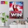 Charles Leclerc Win Monaco GP 2024 Childhood Dream Come True Home Decor Poster Canvas