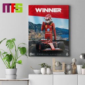Charles Leclerc Winner The Formula 1 Monaco GP 2024 Home Decor Poster Canvas