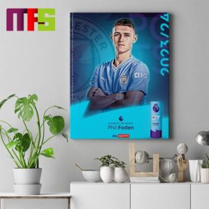 Comgratulation Phil Foden Premier League Player Of The Season 2023-2024 Home Decor Poster Canvas