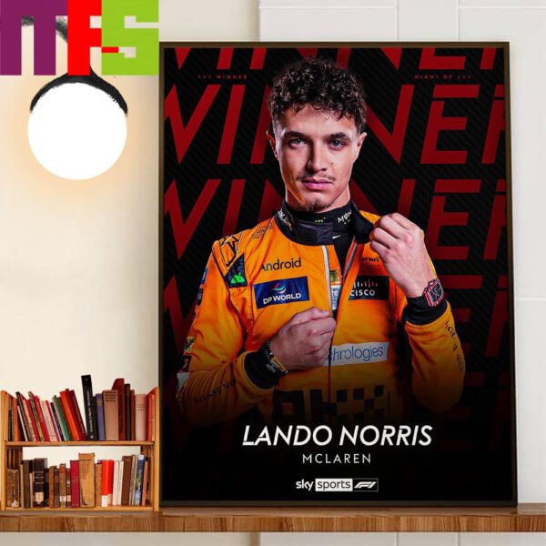 Congrats Lando Norris Takes First-Ever F1 Race Win In Miami GP Wall Decor Poster Canvas