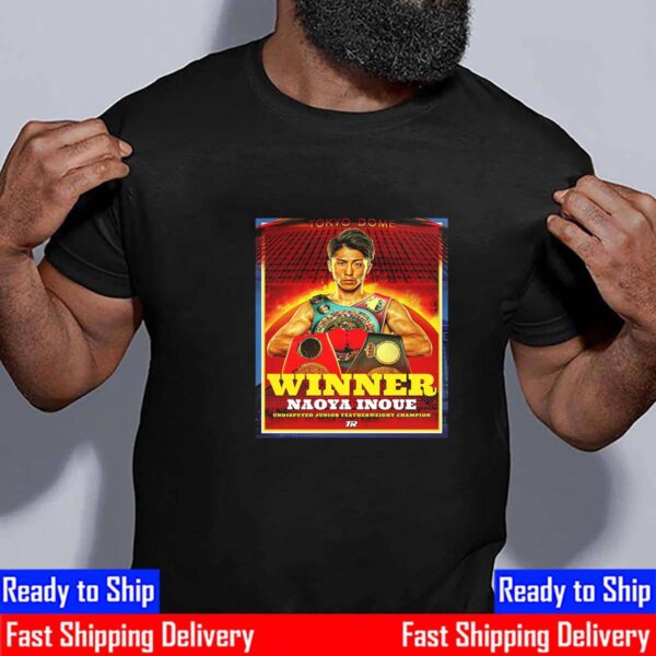 Congrats Naoya Inoue Is The Winner Undisputed Junior Featherweight Champion Essential T-Shirt