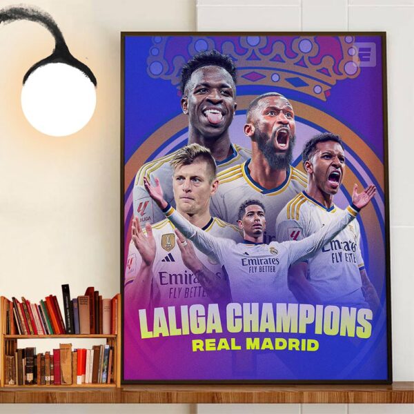 Congrats Real Madrid Are Laliga Champions 2023-2024 Wall Decor Poster Canvas