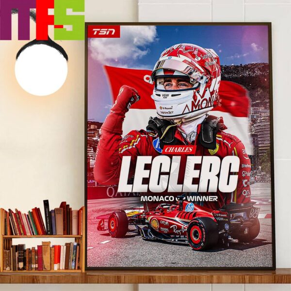 Congrats Scuderia Ferrari Driver Charles Leclerc Is The Monaco GP F1 Race Week Winner Wall Art Decor Poster Canvas