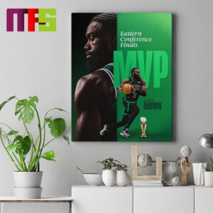 Congratulations Jaylen Brown MVP Eastern Conference Finals 2024 Home Decor Poster Canvas