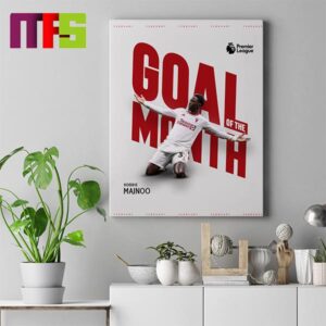 Congratulations Kobbie Mainoo The Premier League Goal of the Season Home Decor Poster Canvas