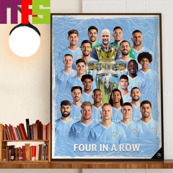 Congratulations Manchester City Are Champions Of The 2023-2024 Premier League 4th In A Row Home Decorations Poster Canvas