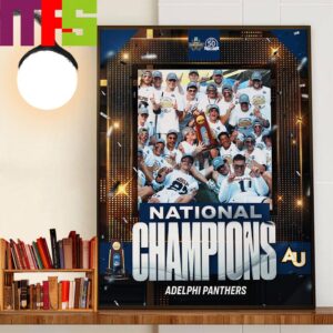 Congratulations To Adelphi Panthers Are 2024 NCAA Division II Mens Lacrosse National Champions Wall Art Decor Poster Canvas