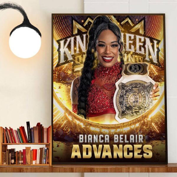 Congratulations To Bianca Belair Advances WWE King And Queen Of The Ring 2024 Home Decoration Poster Canvas