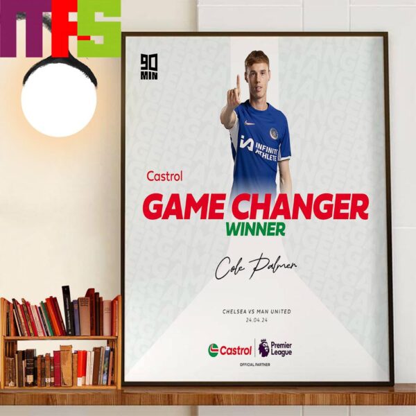 Congratulations To Cole Palmer Is The Castrol Premier League Game Changer Of The Season Award Winner Wall Art Decor Poster Canvas