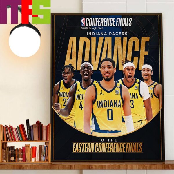 Congratulations To Indiana Pacers Advance To The Eastern Conference Finals 2024 NBA Playoffs Home Decorations Poster Canvas