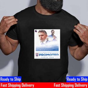 Congratulations To Ipswich Town FC 2023-2024 Promoted Premier League Essential T-Shirt