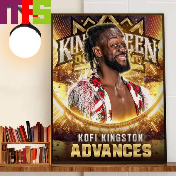 Congratulations To Kofi Kingston Advances WWE King And Queen Of The Ring Tournament At WWE Chattanooga Home Decoration Poster Canvas
