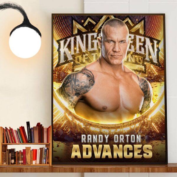 Congratulations To Randy Orton Advances WWE King And Queen Of The Ring 2024 Home Decoration Poster Canvas