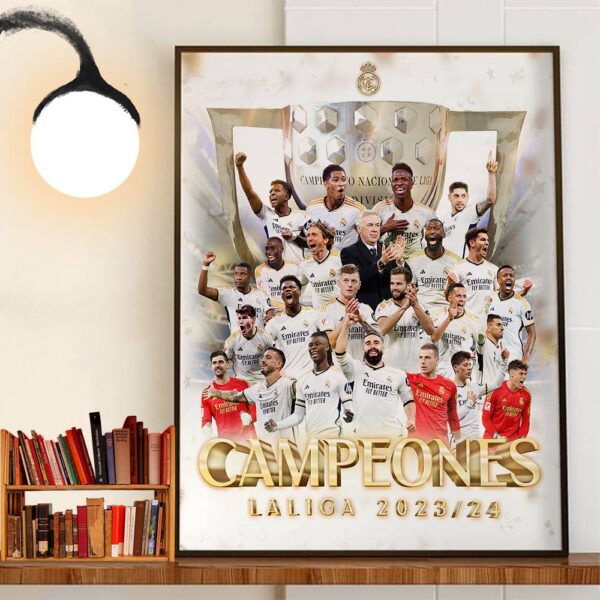 Congratulations To Real Madrid CF Are The 2023-2024 Laliga Champions Wall Decor Poster Canvas