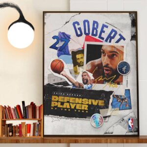 Congratulations To Rudy Gobert Is The 2023-24 Defensive Player Of The Year Wall Decor Poster Canvas