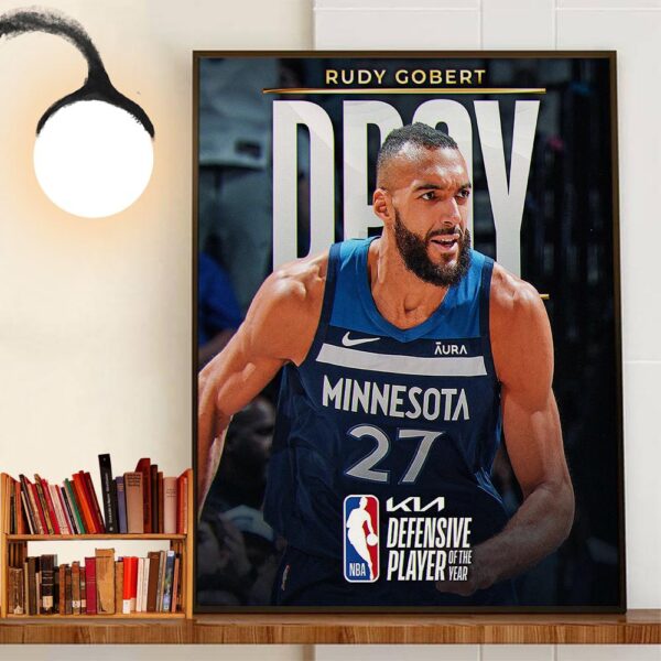 Congratulations To Rudy Gobert Is The 2023-24 KIA NBA Defensive Player Of The Year Wall Decor Poster Canvas