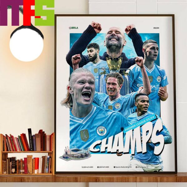 Congratulations To The Cityzens And Manchester City Are The 2023-2024 England Premier League Champions Home Decorations Poster Canvas