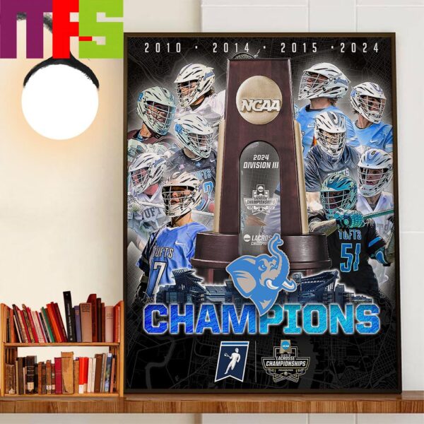 Congratulations To Tufts Jumbos Are 2024 NCAA Division III Mens Lacrosse Championship National Champions Wall Art Decor Poster Canvas