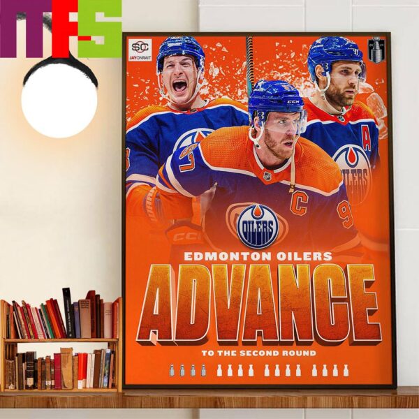 Edmonton Oilers Advance To The 2nd Round 2024 Stanley Cup Playoffs Wall Decor Poster Canvas