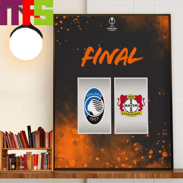 Go Atalanta Go Atalanta Vs Bayer Leverkusen For UEFA Europa League Final 2024 At Dublin Arena Home Decoration Poster Canvas