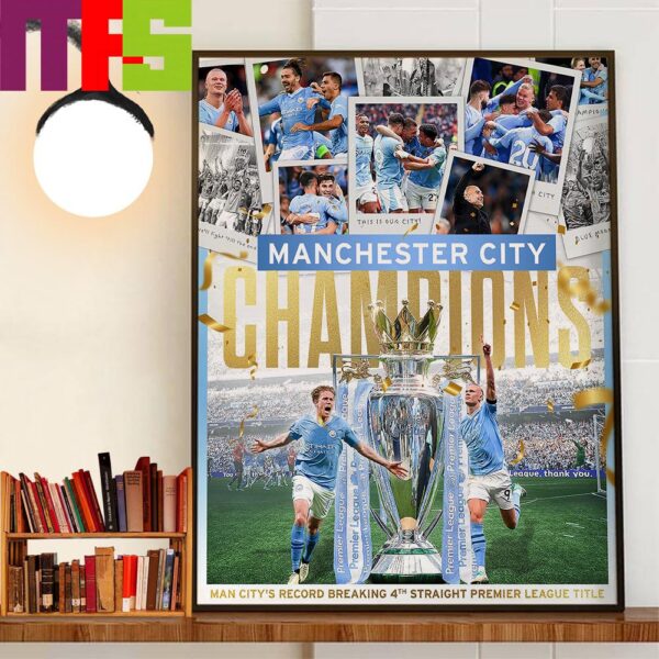 History For The Citizens For The 4th Year In A Row Manchester City Are Premier League Champions Home Decorations Poster Canvas
