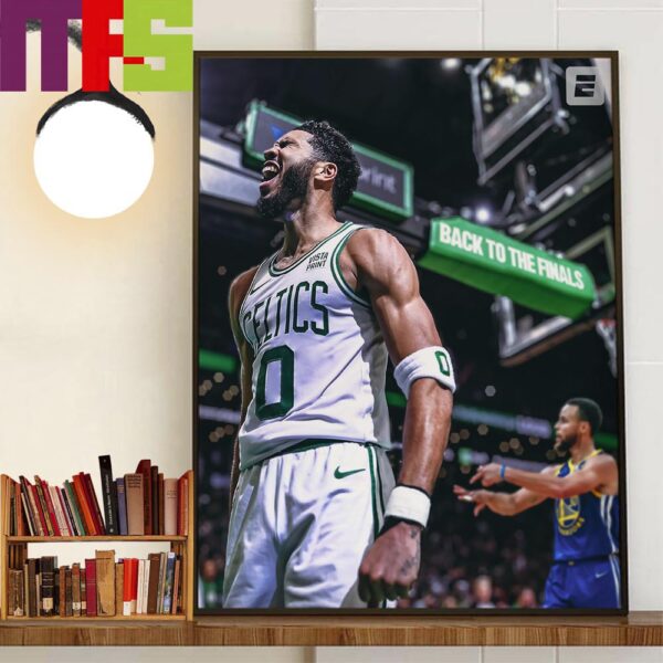 Jaylen Brown And The Celtics Are Back In The NBA Finals Wall Art Decor Poster Canvas