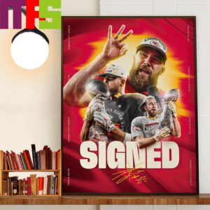Kansas City Chiefs Signed Travis Kelce The Greatest Tight End Ever To A New Contract Wall Decor Poster Canvas