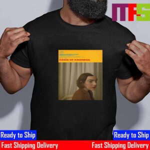 Kinds Of Kindness Of Yorgos Lanthimos With Starring Emma Stone Official Poster Essential T-Shirt