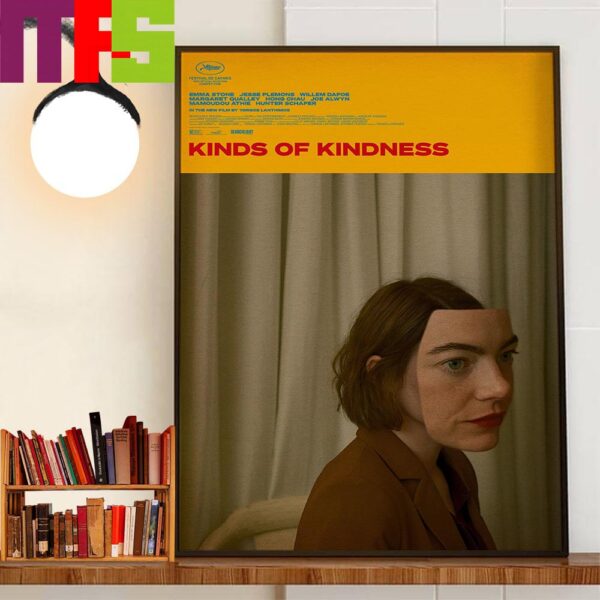 Kinds Of Kindness Of Yorgos Lanthimos With Starring Emma Stone Official Poster Home Decoration Poster Canvas