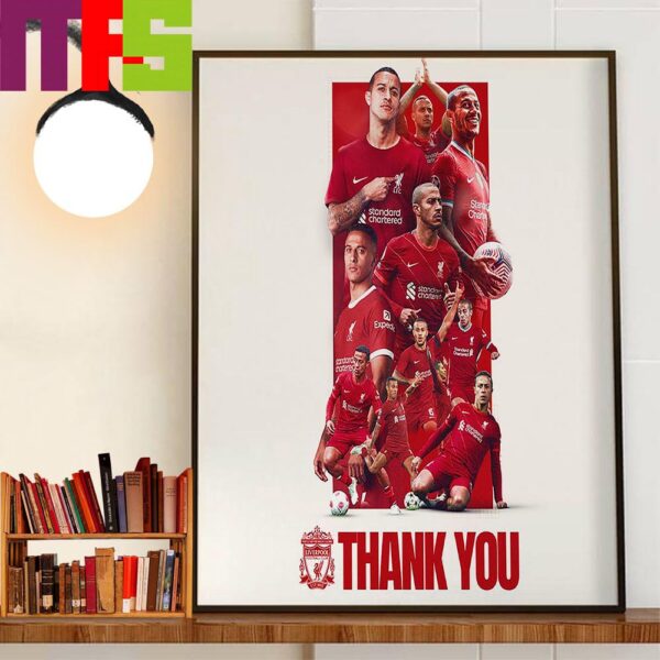 Liverpool FC Thank You Thiago Alcantara For Everything Home Decorations Poster Canvas