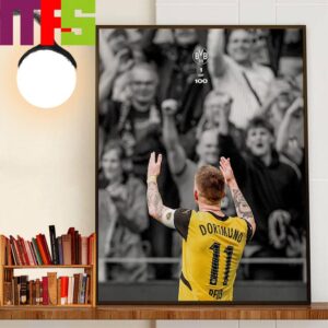 Living Legend Of Borussia Dortmund Marco Reus 100 Goals At Home Signal Iduna Park Home Decorations Poster Canvas