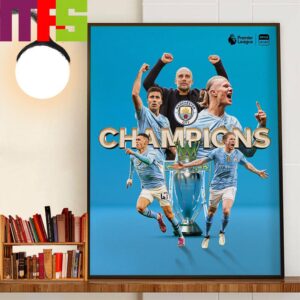 Manchester City Are Premier League Champions For The 4th Consecutive Season Home Decorations Poster Canvas