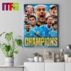 Manchester City Become The First Team To Win The Premier League Four Years In A Row Home Decor Poster Canvas