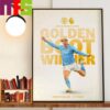 Manchester City Premier League Champion 2023-2024 The Cityzens Win 4th Championship In A Row Home Decorations Poster Canvas