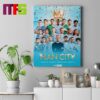 Manchester City Are Premier League Champions For The 4th Time In A Row Home Decor Poster Canvas