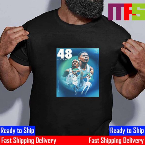 Minnesota Timberwolves Anthony Edwards And Jaden McDaniels 48 Points Total In An Elimination Game Win Essential T-Shirt