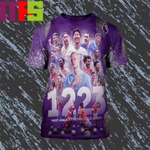 Most Goals In Premier League Season 2023-20224 All Over Print Shirt