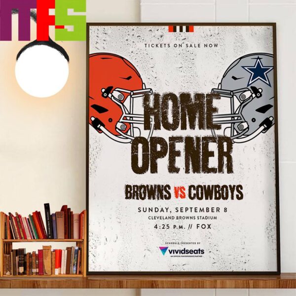 NFL Home Opener Cleveland Browns vs Dallas Cowboys at Cleveland Browns Stadium Home Decoration Poster Canvas