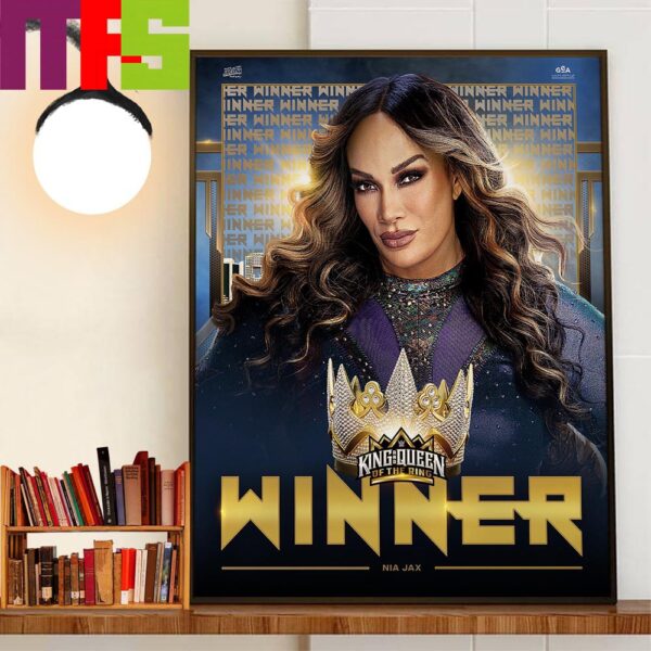 Nia Jax Is Queen Of The Ring Winner At WWE King And Queen Of The Ring 2024 Wall Art Decor Poster Canvas