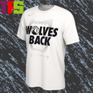 Nike x Minnesota Timberwolves Wolves Back 2024 NBA Playoffs Unisex T-Shirt